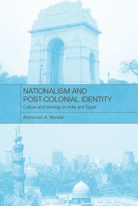 Mondal |  Nationalism and Post-Colonial Identity | Buch |  Sack Fachmedien