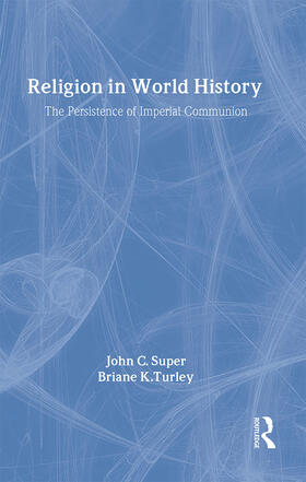 Super / Turley |  Religion in World History | Buch |  Sack Fachmedien