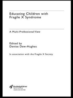 Dew-Hughes |  Educating Children with Fragile X Syndrome | Buch |  Sack Fachmedien