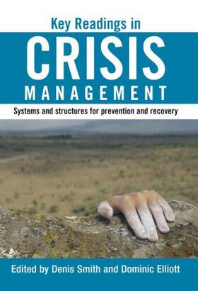 Smith / Elliott |  Key Readings in Crisis Management | Buch |  Sack Fachmedien