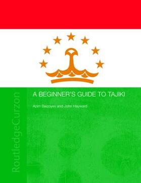 Baizoyev / Hayward |  A Beginners' Guide to Tajiki | Buch |  Sack Fachmedien
