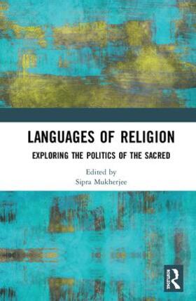 Mukherjee |  The Languages of Religion | Buch |  Sack Fachmedien