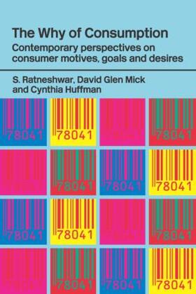 Huffman / Mick / Ratneshwar |  The Why of Consumption | Buch |  Sack Fachmedien