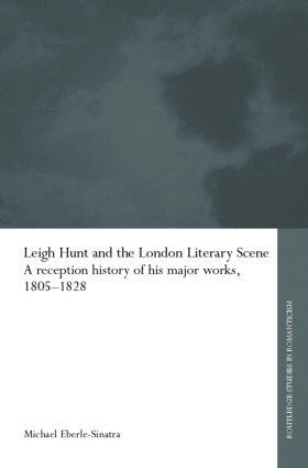 Eberle-Sinatra |  Leigh Hunt and the London Literary Scene | Buch |  Sack Fachmedien