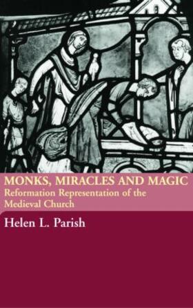 Parish |  Monks, Miracles and Magic | Buch |  Sack Fachmedien