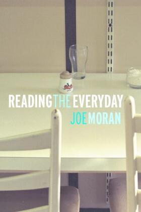 Moran |  Reading the Everyday | Buch |  Sack Fachmedien
