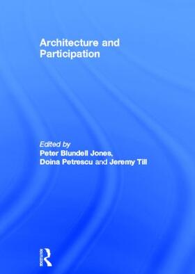 Blundell Jones / Petrescu / Till |  Architecture and Participation | Buch |  Sack Fachmedien