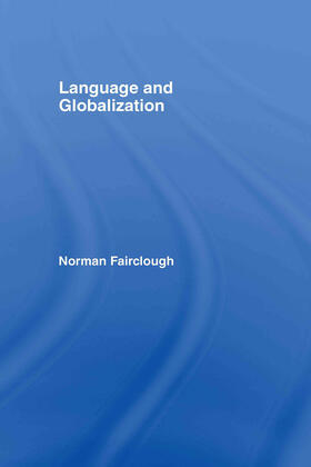 Fairclough |  Language and Globalization | Buch |  Sack Fachmedien
