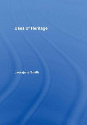 Smith |  Uses of Heritage | Buch |  Sack Fachmedien