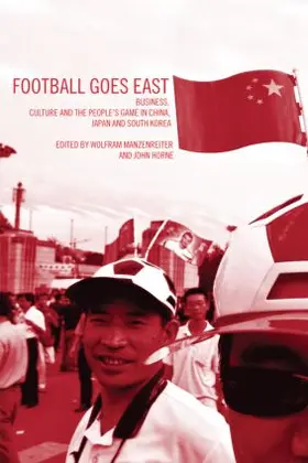 Horne / Manzenreiter |  Football Goes East | Buch |  Sack Fachmedien