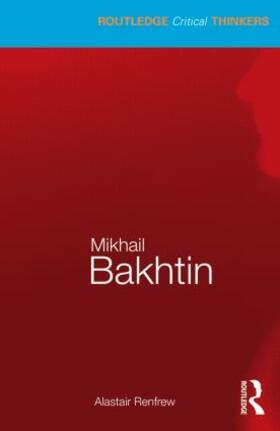 Renfrew |  Mikhail Bakhtin | Buch |  Sack Fachmedien
