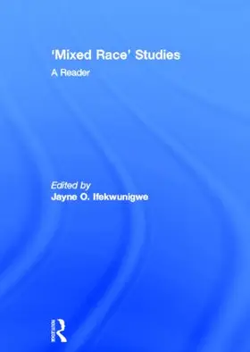 Ifekwunigwe |  'Mixed Race' Studies | Buch |  Sack Fachmedien