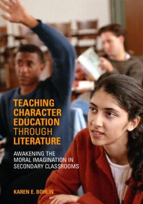 Bohlin |  Teaching Character Education through Literature | Buch |  Sack Fachmedien