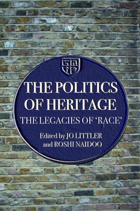 Littler / Naidoo |  The Politics of Heritage | Buch |  Sack Fachmedien