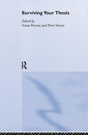 Burton / Steane |  Surviving Your Thesis | Buch |  Sack Fachmedien