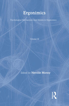 Moray |  Ergonomics Mw Vol 3:Psych Mech | Buch |  Sack Fachmedien
