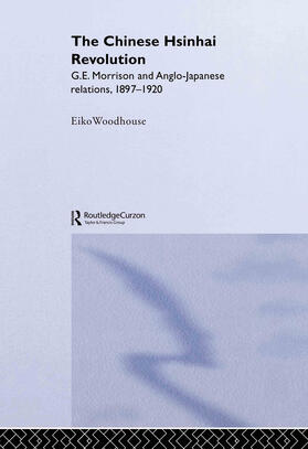 Woodhouse |  The Chinese Hsinhai Revolution | Buch |  Sack Fachmedien