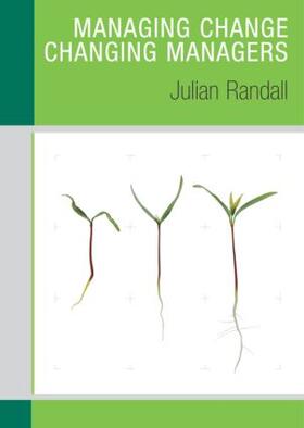 Randall |  Managing Change / Changing Managers | Buch |  Sack Fachmedien