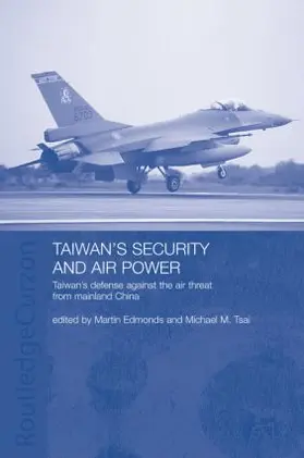 Edmonds / Tsai |  Taiwan's Security and Air Power | Buch |  Sack Fachmedien