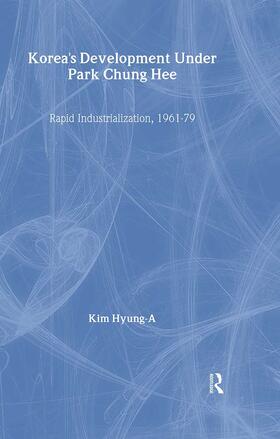Kim |  Korea's Development Under Park Chung Hee | Buch |  Sack Fachmedien