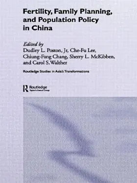 Chang / Lee / McKibben |  Fertility, Family Planning and Population Policy in China | Buch |  Sack Fachmedien