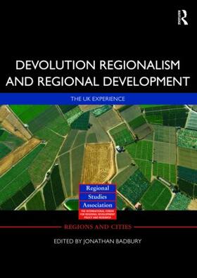 Bradbury |  Devolution, Regionalism and Regional Development | Buch |  Sack Fachmedien
