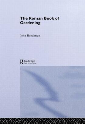 Henderson |  The Roman Book of Gardening | Buch |  Sack Fachmedien