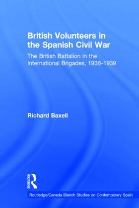 Baxell |  British Volunteers in the Spanish Civil War | Buch |  Sack Fachmedien