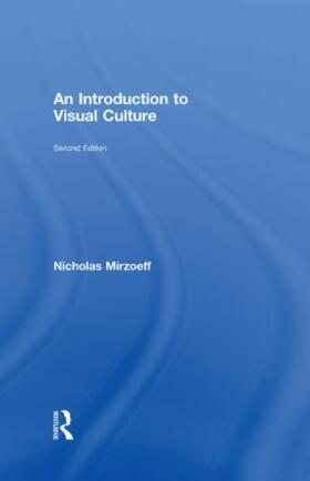 Mirzoeff |  An Introduction to Visual Culture | Buch |  Sack Fachmedien