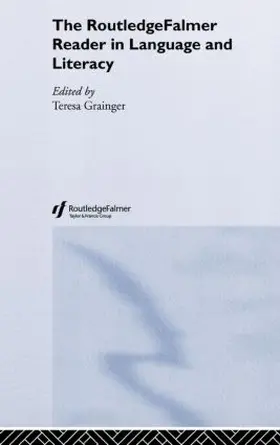 Grainger |  The RoutledgeFalmer Reader in Language and Literacy | Buch |  Sack Fachmedien