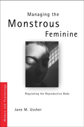 Ussher |  Managing the Monstrous Feminine | Buch |  Sack Fachmedien