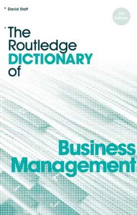 Statt |  The Routledge Dictionary of Business Management | Buch |  Sack Fachmedien