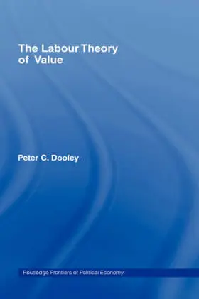 Dooley |  The Labour Theory of Value | Buch |  Sack Fachmedien