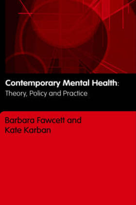 Fawcett / Karban |  Contemporary Mental Health | Buch |  Sack Fachmedien