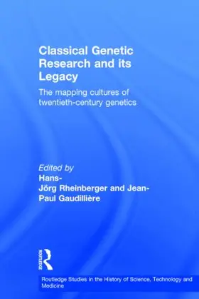 Gaudillière / Rheinberger |  Classical Genetic Research and its Legacy | Buch |  Sack Fachmedien