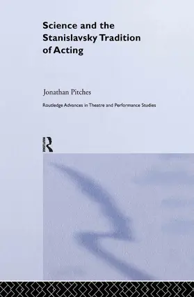 Pitches |  Science and the Stanislavsky Tradition of Acting | Buch |  Sack Fachmedien