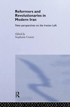 Cronin | Reformers and Revolutionaries in Modern Iran | Buch | 978-0-415-33128-9 | sack.de