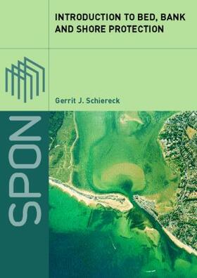 Schiereck |  Introduction to Bed, Bank and Shore Protection | Buch |  Sack Fachmedien