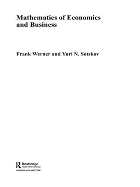 Werner / Sotskov |  Mathematics of Economics and Business | Buch |  Sack Fachmedien