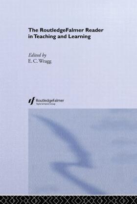 Wragg |  The RoutledgeFalmer Reader in Teaching and Learning | Buch |  Sack Fachmedien