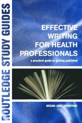 Johnstone |  Effective Writing for Health Professionals | Buch |  Sack Fachmedien