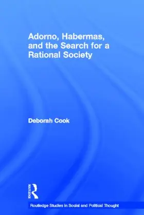 Cook |  Adorno, Habermas and the Search for a Rational Society | Buch |  Sack Fachmedien