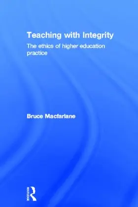 Macfarlane |  Teaching with Integrity | Buch |  Sack Fachmedien