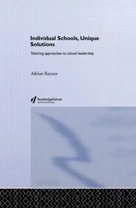 Raynor |  Individual Schools, Unique Solutions | Buch |  Sack Fachmedien