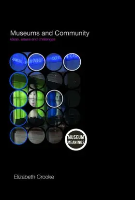 Crooke |  Museums and Community | Buch |  Sack Fachmedien