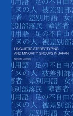 Gottlieb |  Linguistic Stereotyping and Minority Groups in Japan | Buch |  Sack Fachmedien