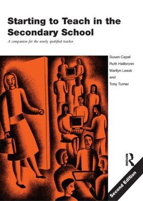 Capel / Leask / Turner |  Starting to Teach in the Secondary School | Buch |  Sack Fachmedien