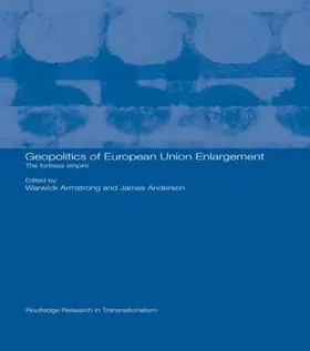 Armstrong / Anderson |  Geopolitics of European Union Enlargement | Buch |  Sack Fachmedien