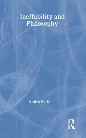 Kukla |  Ineffability and Philosophy | Buch |  Sack Fachmedien