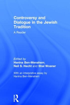 Ben-Menahem / Hecht / Wosner |  Controversy and Dialogue in the Jewish Tradition | Buch |  Sack Fachmedien